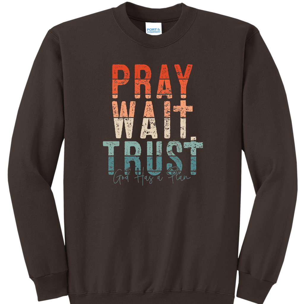 Pray Wait Trust